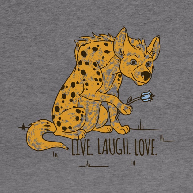 Live. Laugh. Love. by Nickjones2